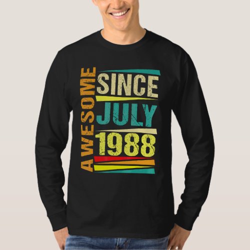 34 Years Old  Legend Since July 1988 34th Birthday T_Shirt