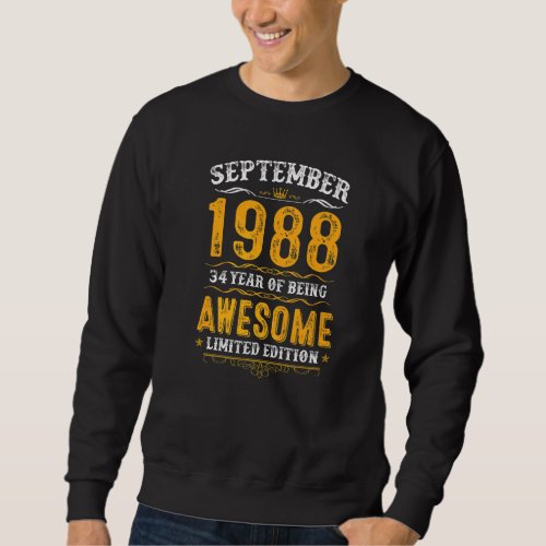 34th Birthday  34 Years Old Awesome Since Septembe Sweatshirt