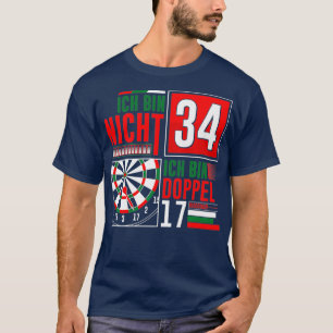 34th Birthday Darts Funny Saying Darts Sayings T-Shirt