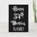 [ Thumbnail: 34th Birthday: Fancy, Elegant Script + Custom Name Card ]