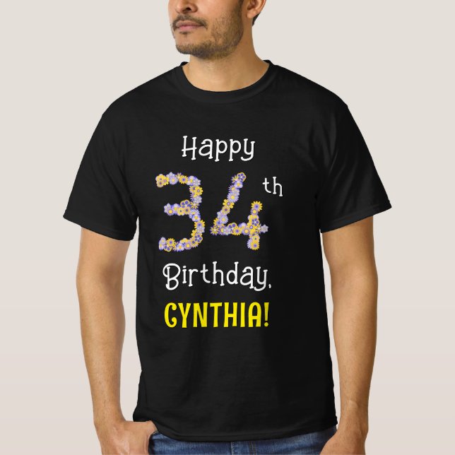34th Birthday: Floral Flowers Number “34” + Name T-Shirt (Front)