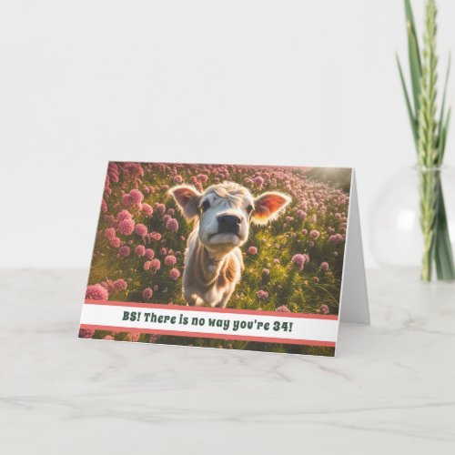 34th Birthday Funny Little Cow in Flowers Birthday Holiday Card