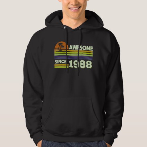 34th Birthday Men Women Awesome Since 1988 34 Year Hoodie