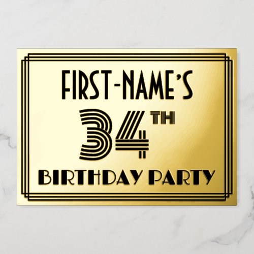 34th Birthday Party  Art Deco Style 34  Name Foil Invitation