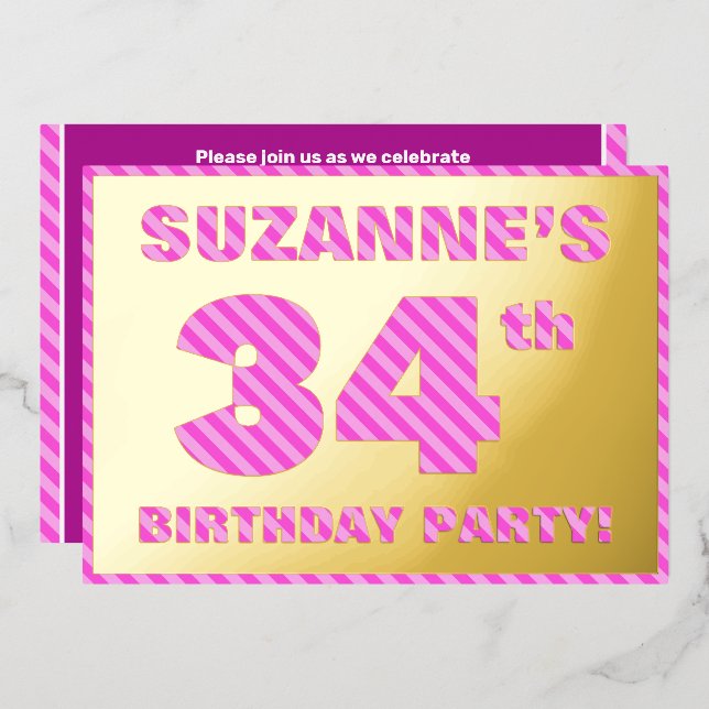 34th Birthday Party — Bold, Fun, Pink Stripes # 34 Foil Invitation (Front/Back)