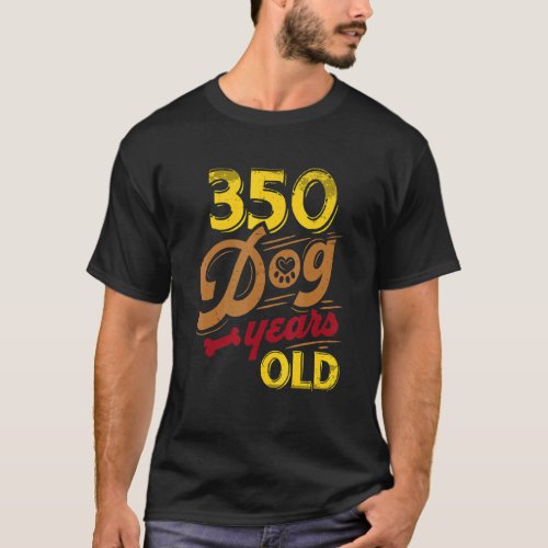 350 Dog Years Dog Years   50th Birthday  50th T_Shirt