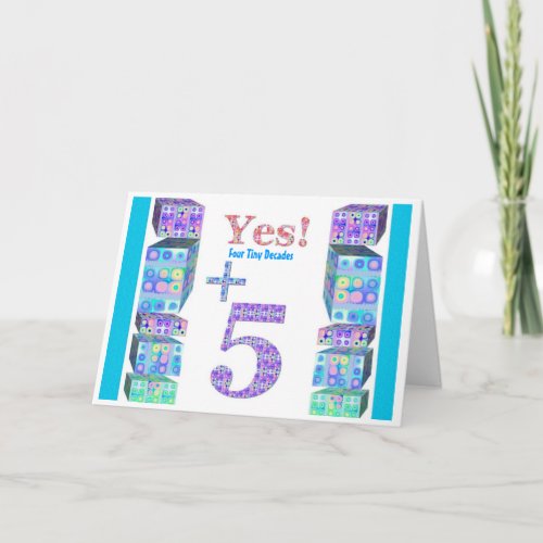 35 45 55 65 75 85 95 Years Young  Happy Birthday Card