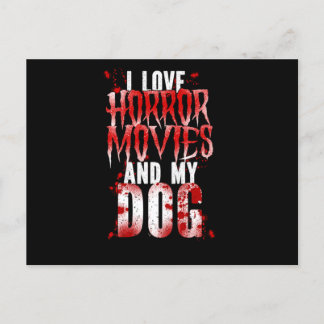 35.Horror Movie I Love Horror Movies And My Dog Bl Invitation Postcard