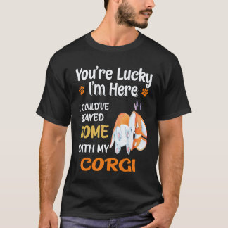 35 I Could Have Stayed Home With Corgi T-Shirt