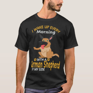 35 I Wake Up Every Morning With A German Shepherd T-Shirt