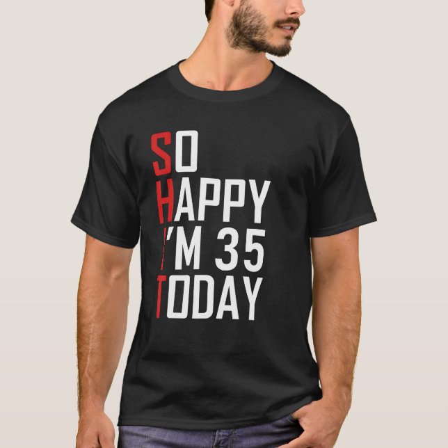 35 Year Old Bday Born In 1986 Funny 35th Birthday T-Shirt (Front)