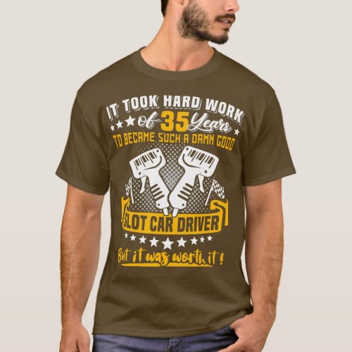 35 Years Old Slot Race 35th Birthday Slot Racing L T_Shirt