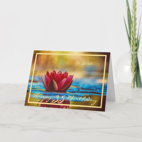35th Bday Sarah Red Water Lily Elegant Gold Frame Card