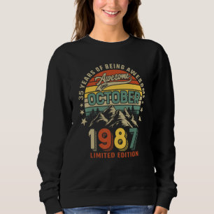 35th Birthday 35 Years Awesome Since October 1987 Sweatshirt