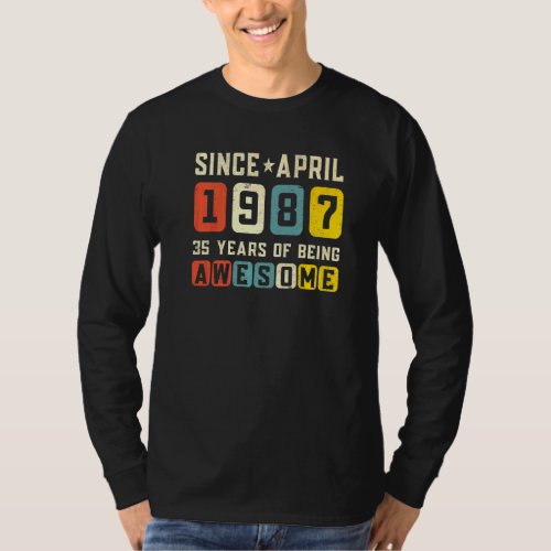 35th Birthday Awesome Since April 1987 Vintage T_Shirt