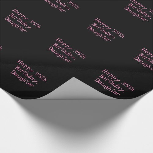 35th Birthday daughter black  pink gift wrap Wrapping Paper