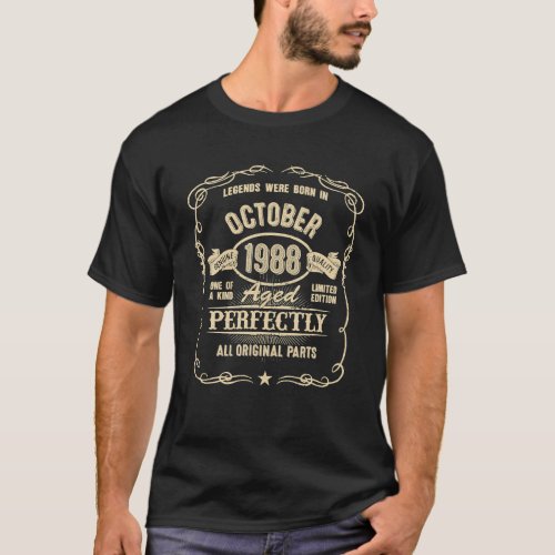 35th Birthday For Legends Born October 1988 35 Yrs T_Shirt