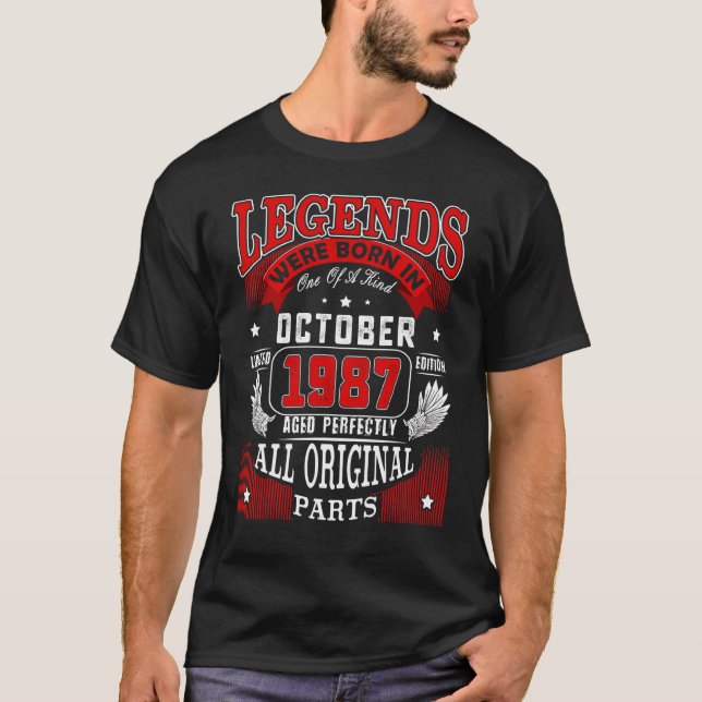 35th Birthday  Legends Born In October 1987 35 Yrs T-Shirt (Front)