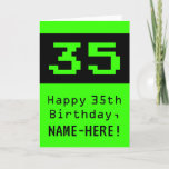 [ Thumbnail: 35th Birthday: Nerdy / Geeky Style "35" and Name Card ]