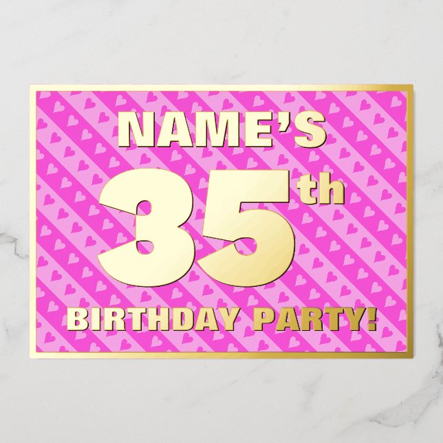 35th Birthday Party — Fun Pink Hearts and Stripes Foil Invitation (Front)