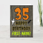 35th Birthday: Spooky Halloween Theme, Custom Name Card<br><div class="desc">The front of this spooky and scary Halloween birthday themed greeting card design features a large number "35" and the message "HAPPY BIRTHDAY, ", plus a personalized name. There are also depictions of a bat and a ghost on the front. The inside features an editable birthday greeting message, or could...</div>