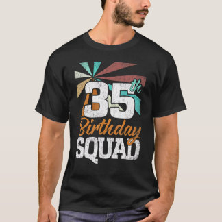 35th Birthday Squad Retro Men Women   35 Years Old T-Shirt