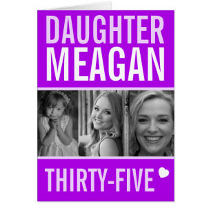 35th birthday three photos purple daughter cards