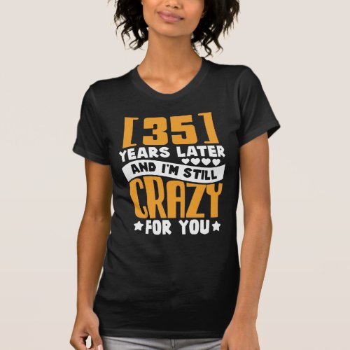 35th Wedding Anniversary 35 Year Marriage Gift Men T_Shirt