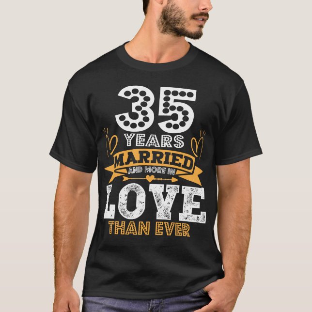 35th Wedding Anniversary 35 Years Married T-Shirt (Front)
