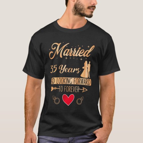 35th Wedding Anniversary Couple Married 35 Years T_Shirt