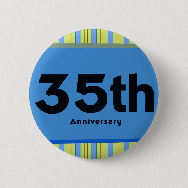 35th Wedding Anniversary Gifts Pinback Button (Front)