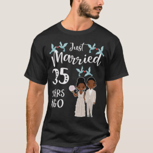 35th Wedding Anniversary  Just Married 35 Years T-Shirt