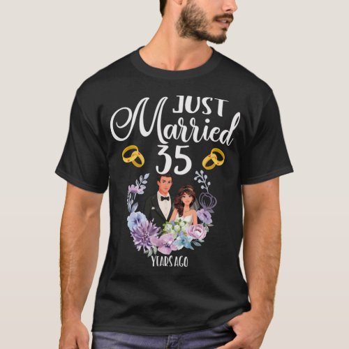 35th Wedding Anniversary Married 35 Years Ago T_Shirt