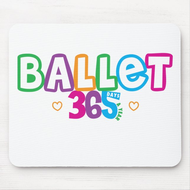 365 Ballet Mouse Pad (Front)