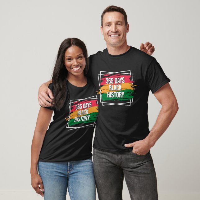 365 Days Black History Design T-Shirt (Unisex)