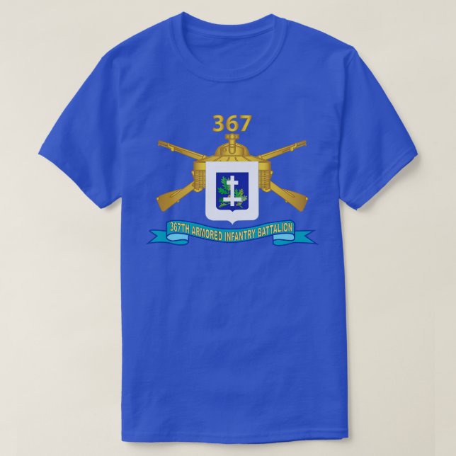 367th Armored Infantry Battalion w Br DUI Ribbon X T-Shirt (Design Front)