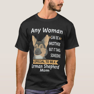 36 Any Woman Can Be A Mother But It Takes Someone  T-Shirt