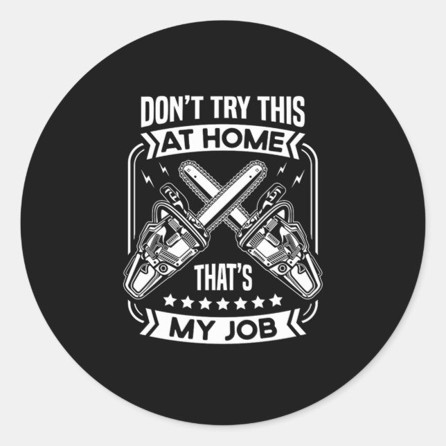 36.Arborist for a Tree trimmer Classic Round Sticker (Front)