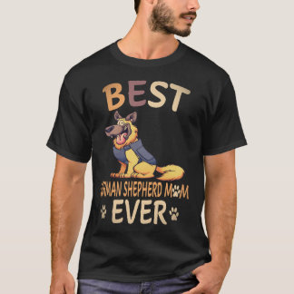 36 Best German Shepherd Mom Ever German Shepherd T-Shirt