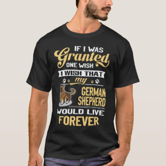 36 If I Was Granted One Wish I Wish That My German T-Shirt