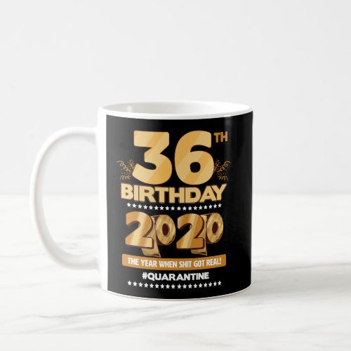 36 Th Birthday Quarantined 2020 Gift Limited Born  Coffee Mug