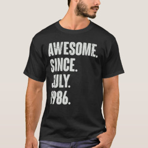 36 Year Old 36th Birthday Awesome Since July 198 T-Shirt