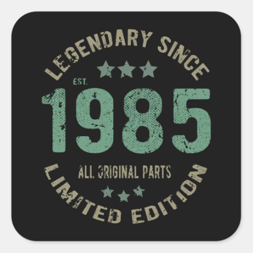 36 Year Old Bday 1985 Legend Since 36th Birthday Square Sticker