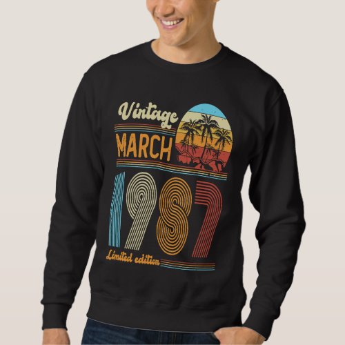 36 Years Old Birthday  Vintage March 1987 Women Me Sweatshirt