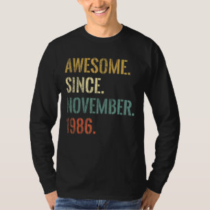 36th Birthday 36 Year Old Awesome Since November 1 T-Shirt