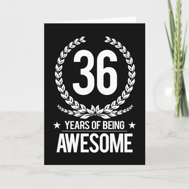 36th Birthday (36 Years Of Being Awesome) Card (Front)