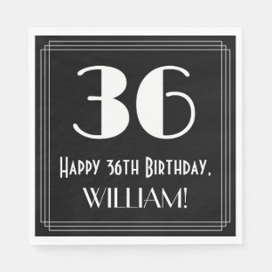 36th Birthday ~ Art Deco Inspired Look "36", Name Napkins