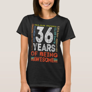 36th Birthday Awesome 36 Years Old Vintage Retro 4 T-Shirt