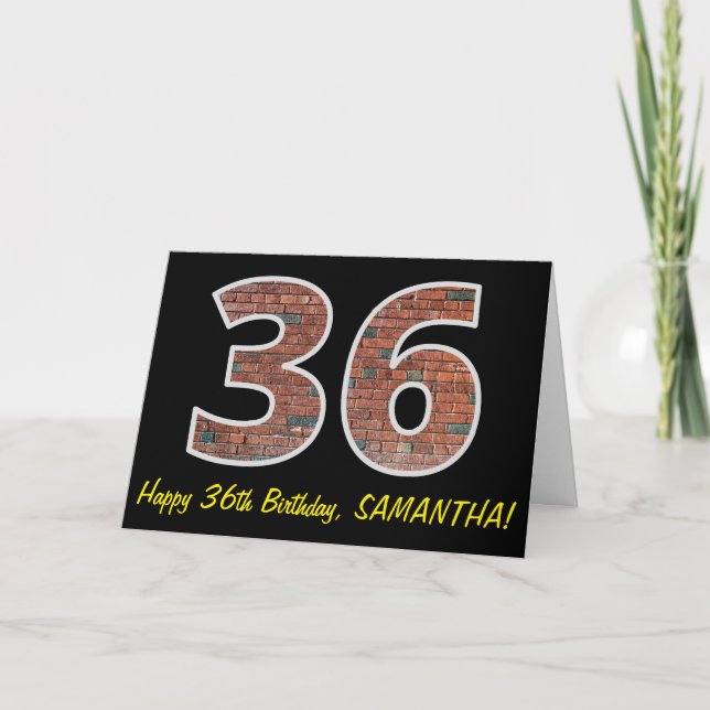 36th Birthday - Brick Wall Pattern "36" w/ Name Card (Front)
