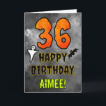 36th Birthday: Eerie Halloween Theme   Custom Name Card<br><div class="desc">The front of this scary and spooky Halloween themed birthday greeting card design features a large number “36”. It also features the message “HAPPY BIRTHDAY, ”, and an editable name. There are also depictions of a bat and a ghost on the front. The inside features a personalized birthday greeting message,...</div>